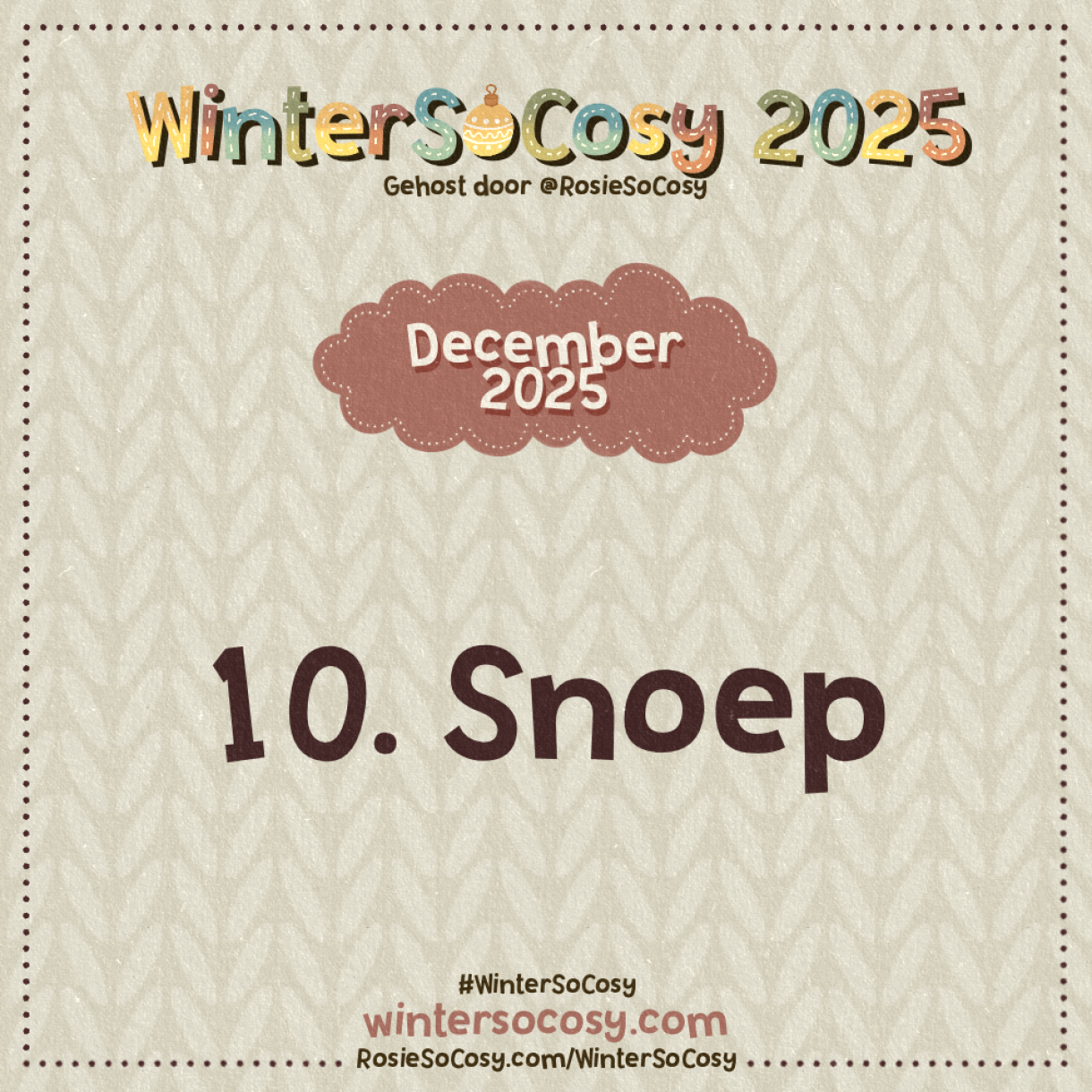 Aankondiging voor Dag 10 van WinterSoCosy 2025. Het onderwerp is Snoep.