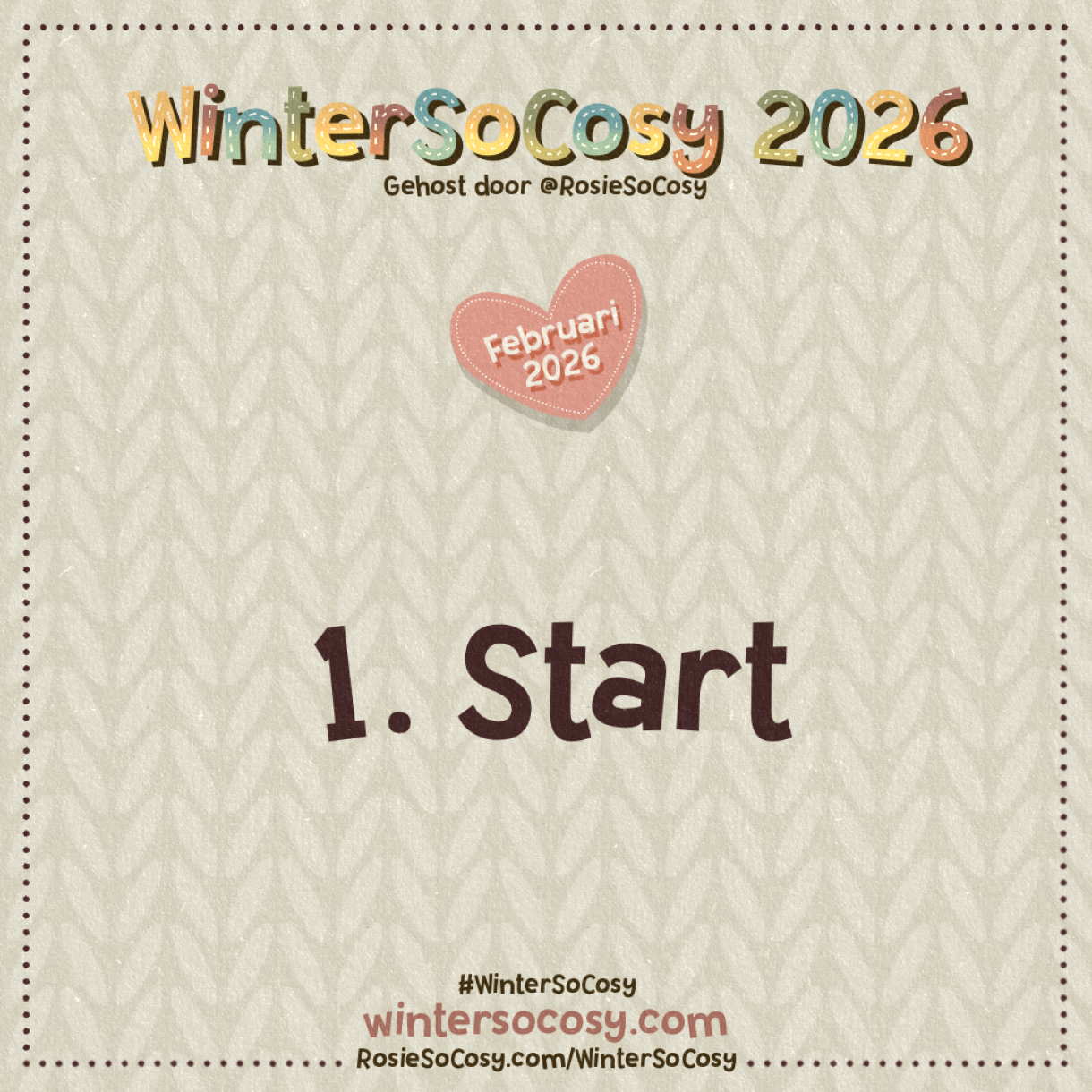 Aankondiging voor Dag 1 van WinterSoCosy Februari 2026. Het onderwerp is Start.