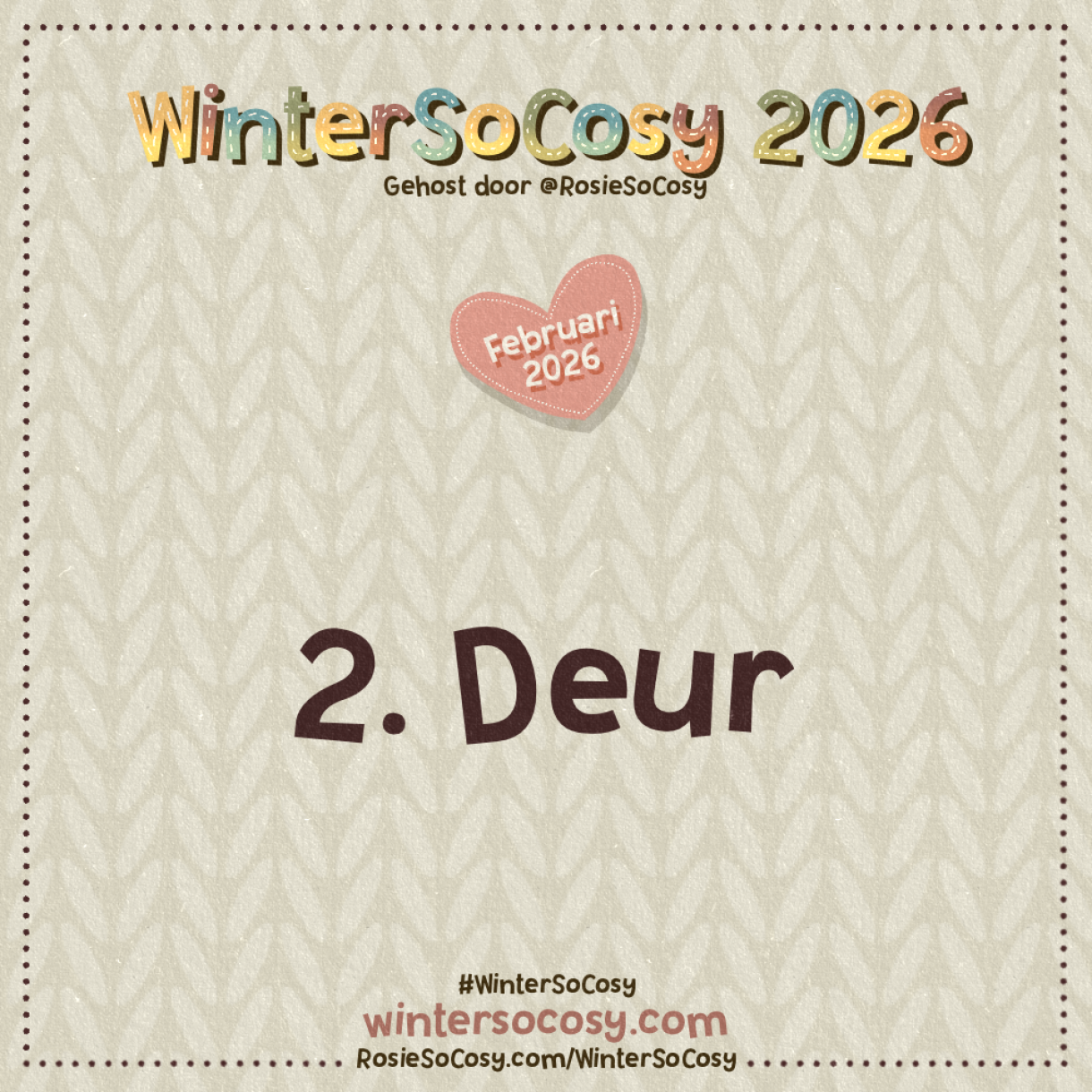 Aankondiging voor Dag 2 van WinterSoCosy Februari 2026. Het onderwerp is Deur.