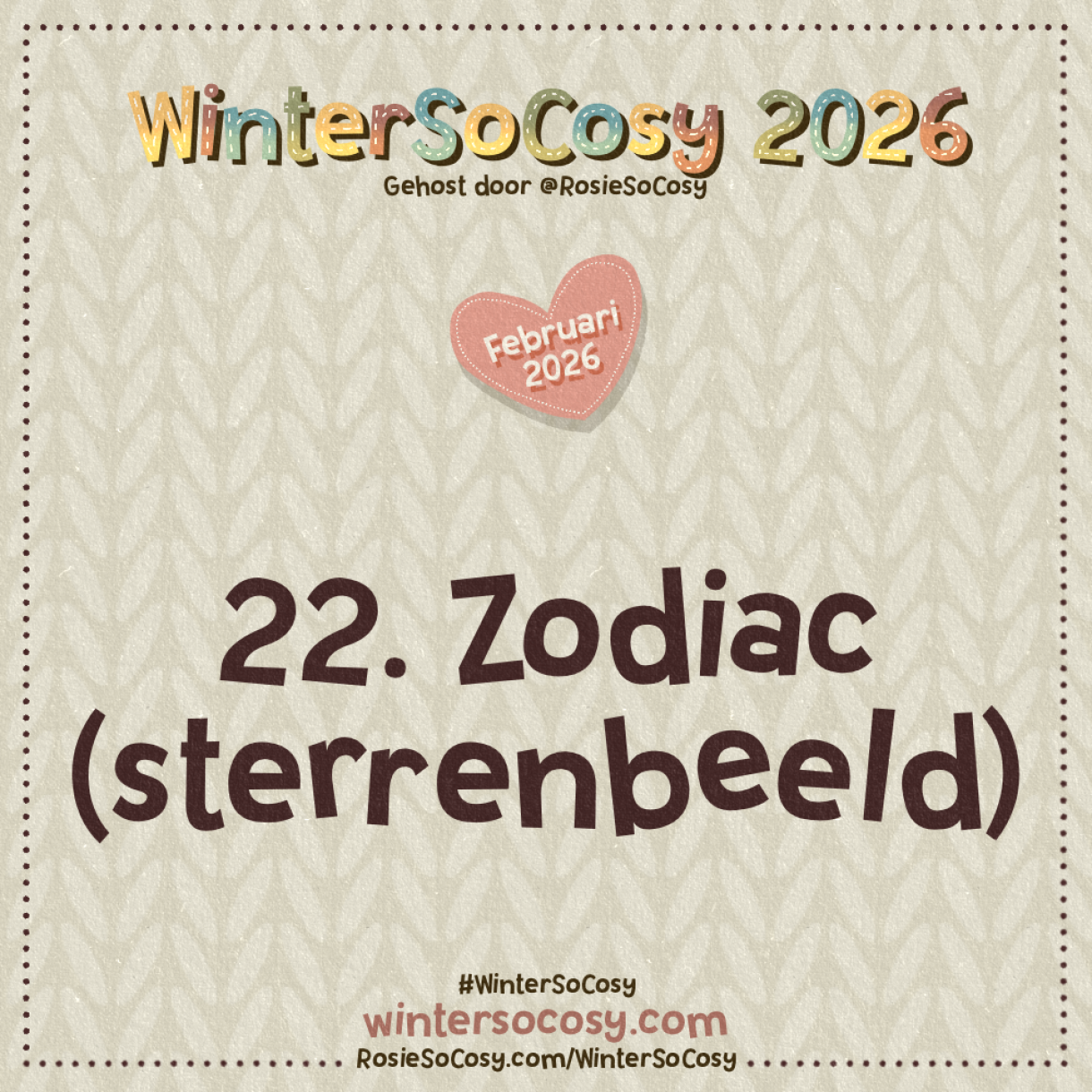 WinterSoCosy 2026 Februari Dag 22: Zodiac (Sterrenbeeld)
