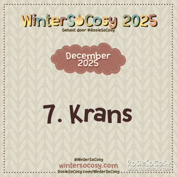 Aankondiging voor dag 7 van WinterSoCosy 2025. Het onderwerp is Krans.