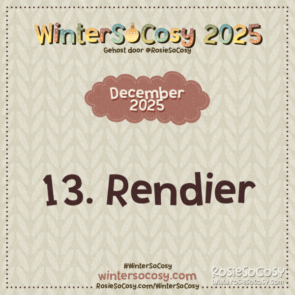 Aankondiging voor Day 13 van WinterSoCosy 2025. Het onderwerp is Rendier.