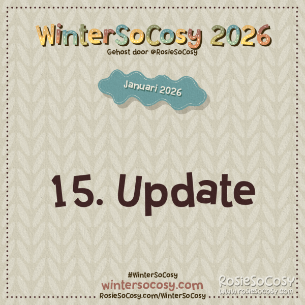 Aankondiging voor Dag 15 van WinterSoCosy Januari 2026. Het onderwerp is Update.