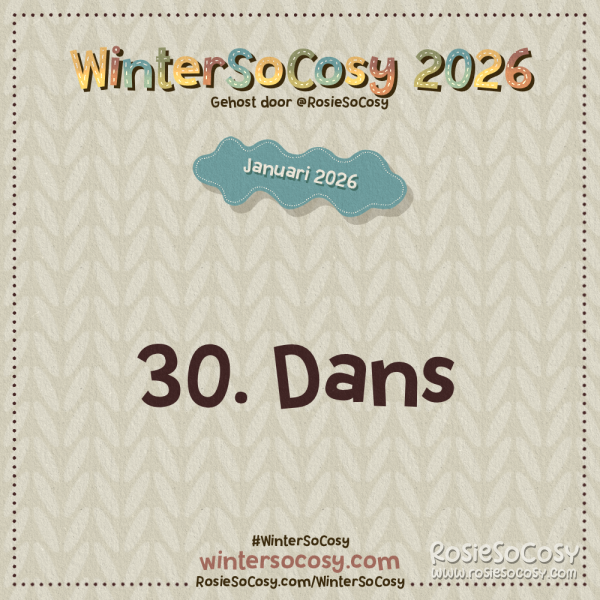 Aankondiging voor Dag 30 van WinterSoCosy Januari 2026. Het onderwerp is Dans.