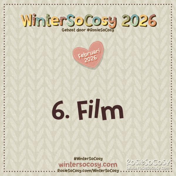 Aankondiging voor Dag 6 van WinterSoCosy Februari 2026. Het onderwerp is Film.