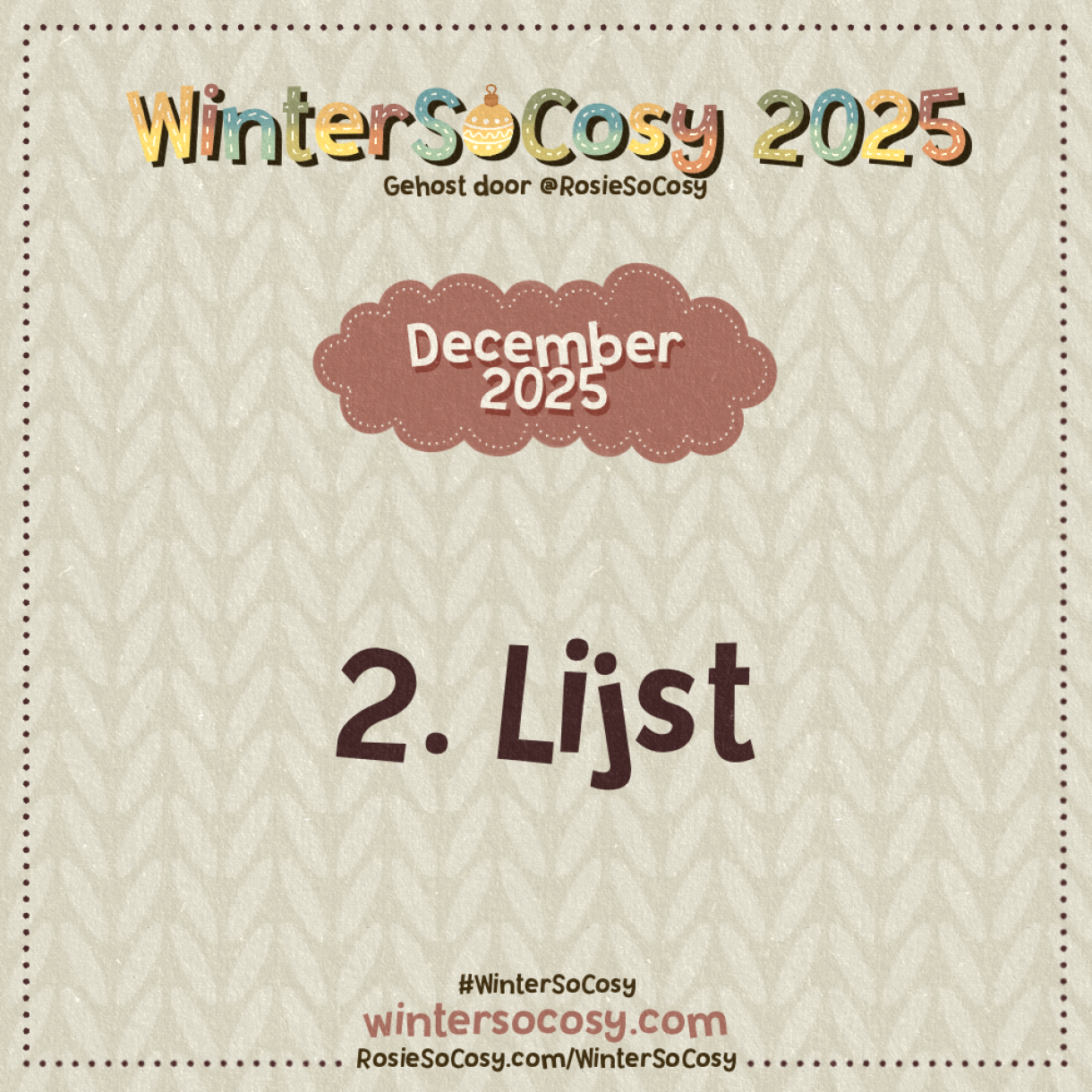 Aankondiging voor dag 2 van WinterSoCosy 2025. Het onderwerp is Lijst.