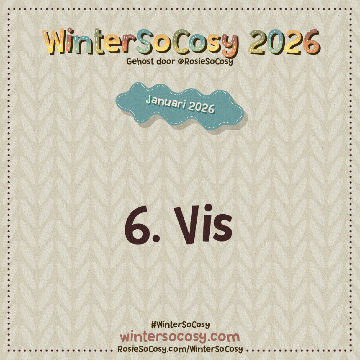 Aankondiging voor Dag 6 van WinterSoCosy Januari 2026. Het onderwerp is Vis.