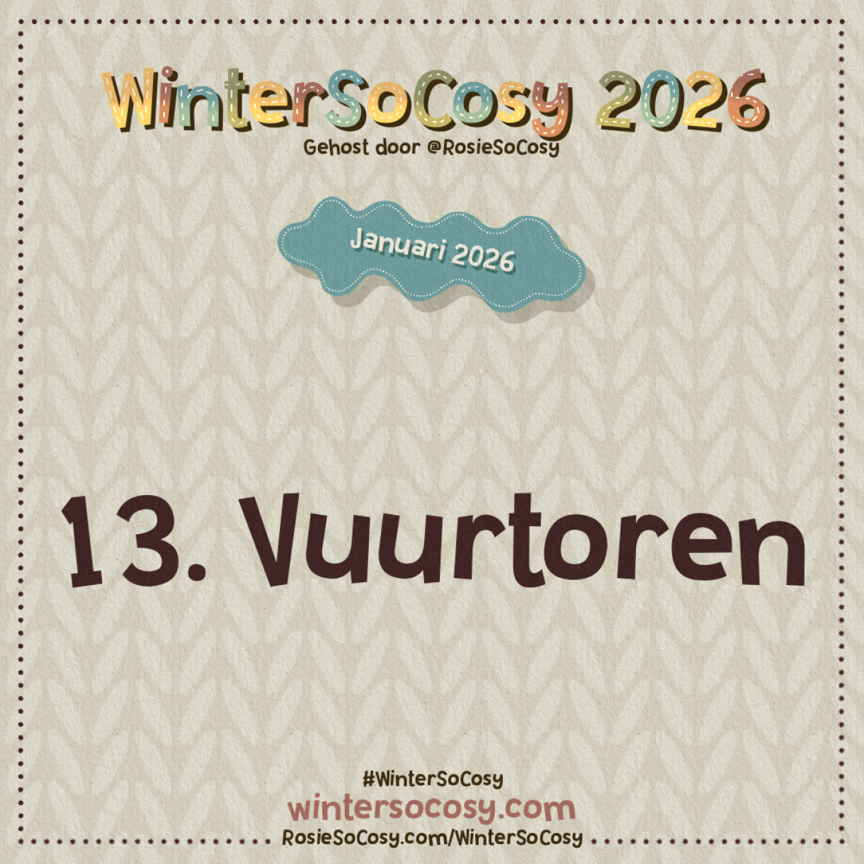 Aankondiging voor Dag 13 van WinterSoCosy Januari 2026. Het onderwerp is Vuurtoren.