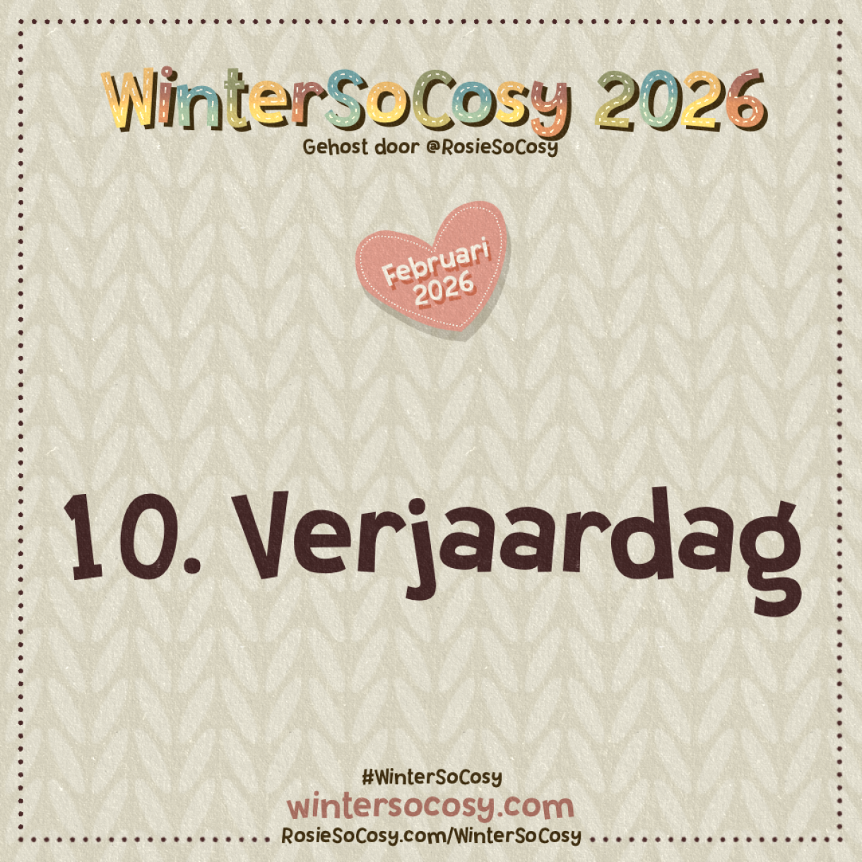 Aankondiging voor Dag 10 van WinterSoCosy Februari 2026. Het onderwerp is Verjaardag.