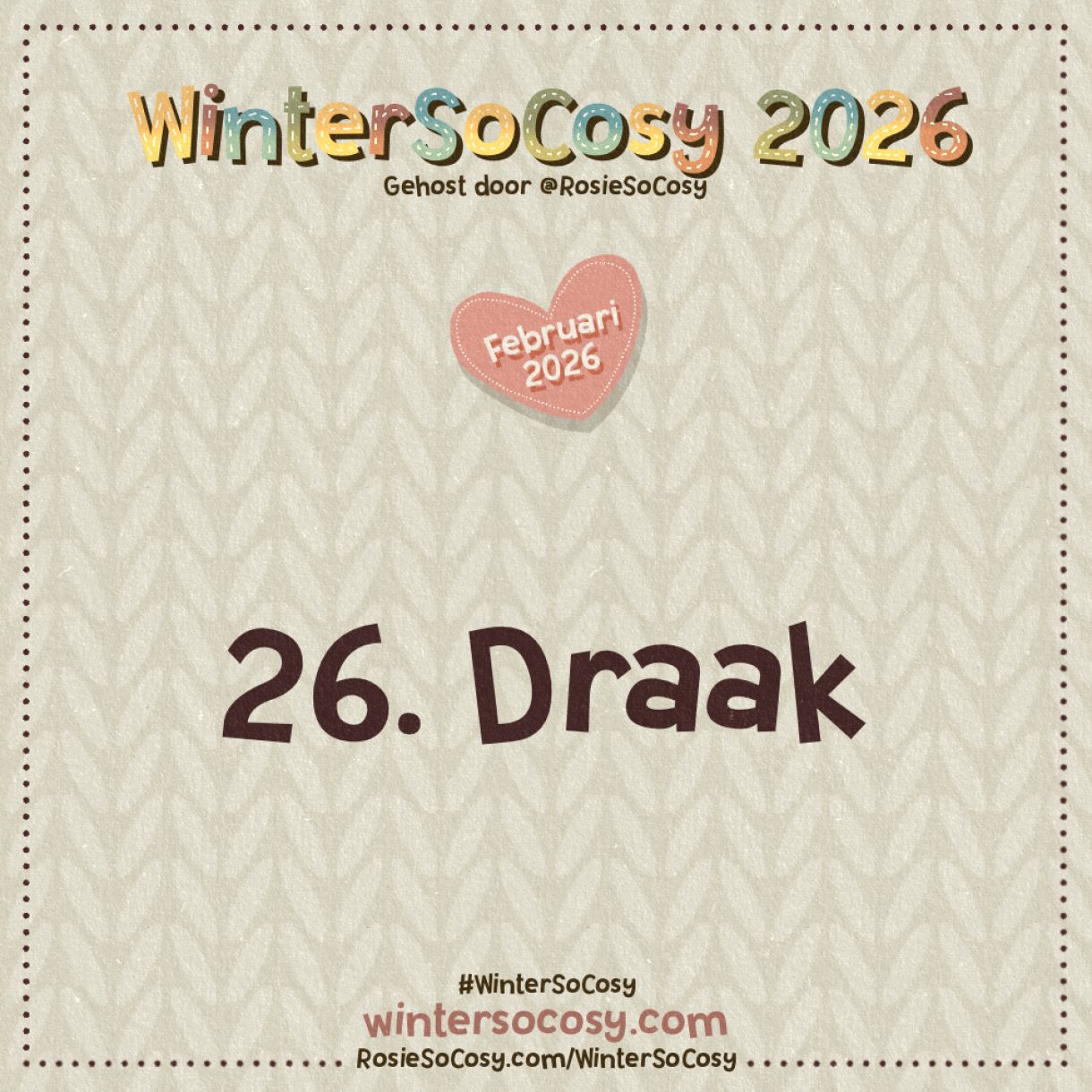 WinterSoCosy 2026 Februari Dag 26: Draak